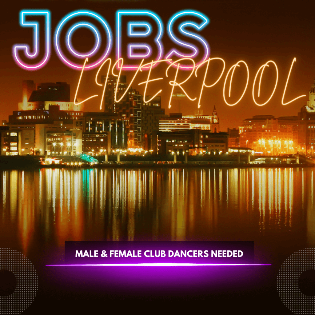 Club Dancing Jobs Liverpool