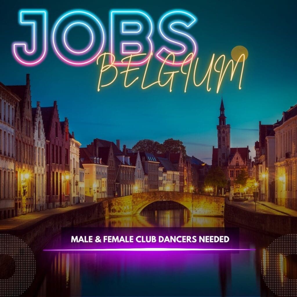 Belgium Club Dancer Jobs