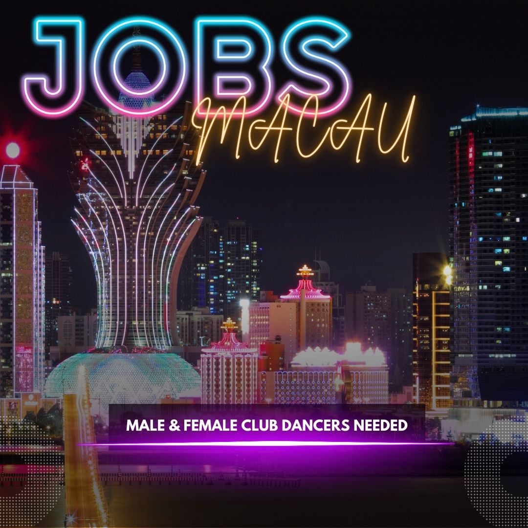 Macau Club Dancer Jobs