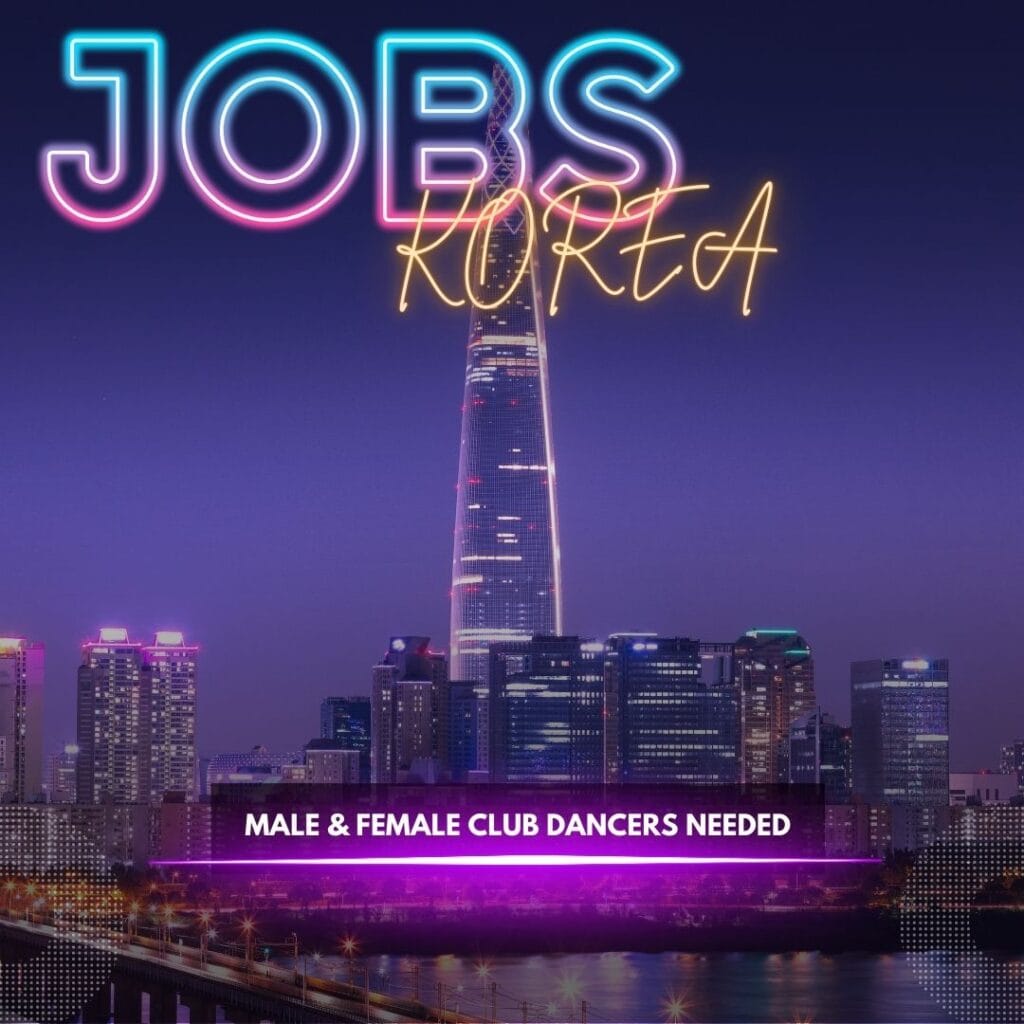 South Korea Club Dancer Jobs