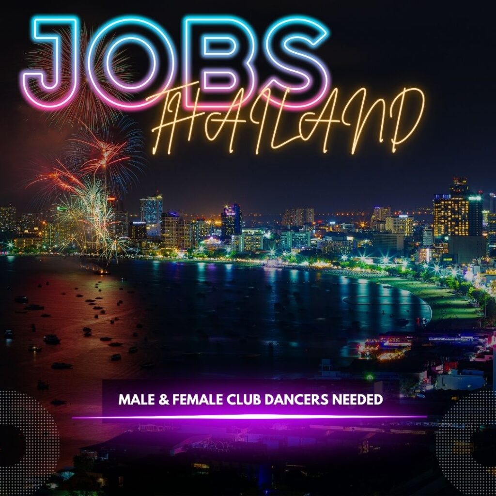 Thailand Club Dancer Jobs