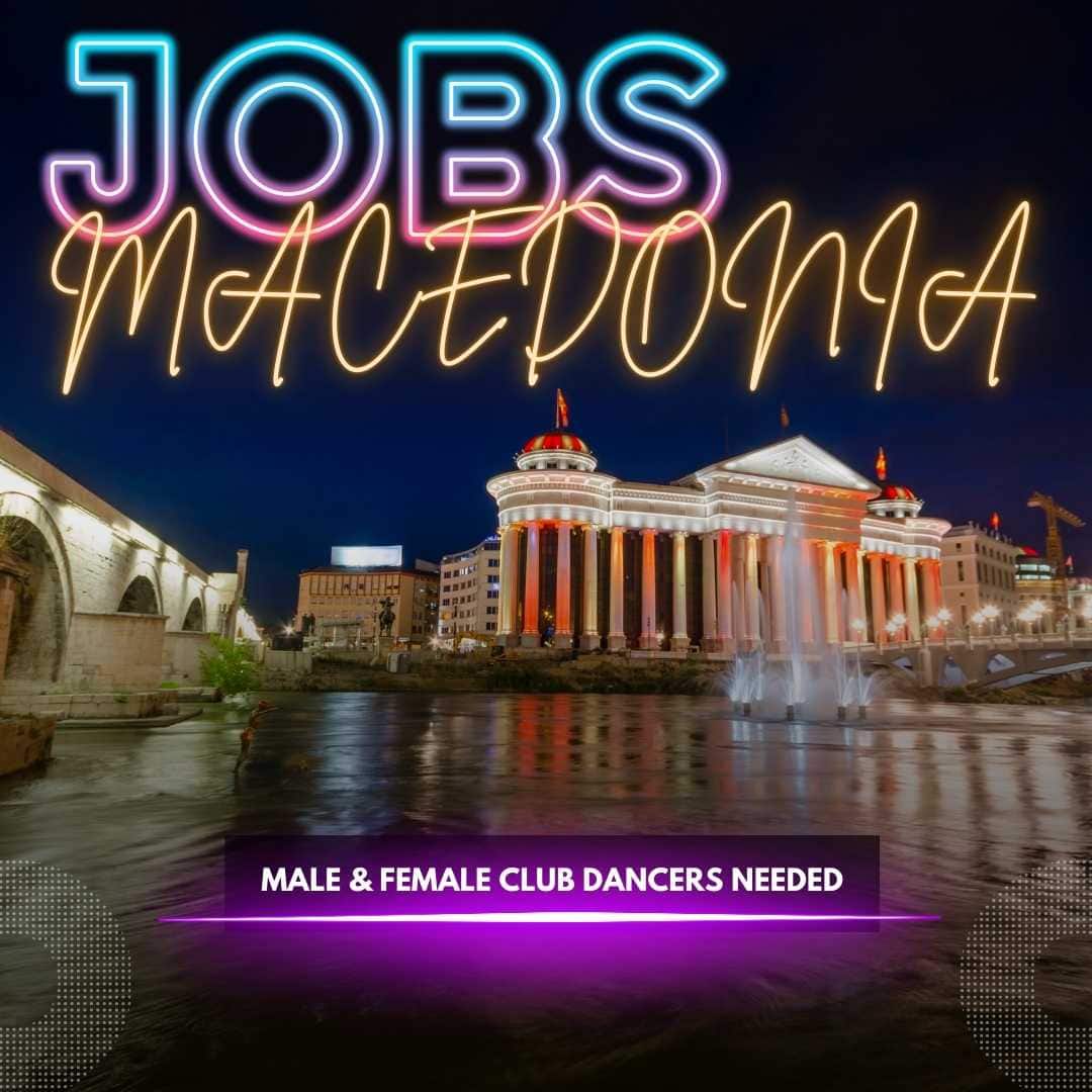 Macedonia Club Dancer Jobs