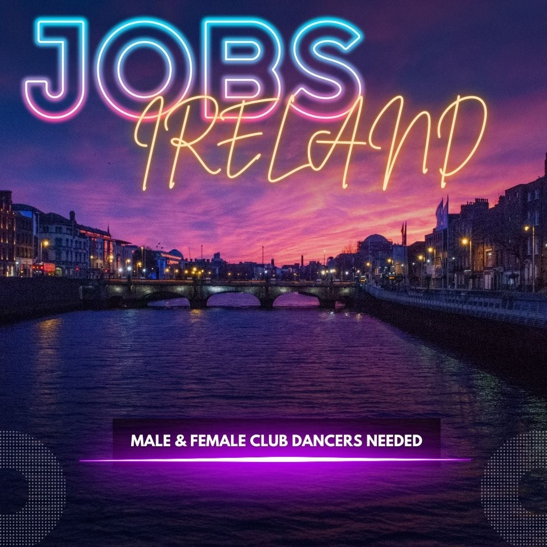 Ireland Club Dancer Jobs